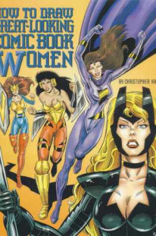 Cover of How to Draw Great-looking Comic Book Women