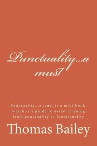 Cover of Punctuality...a Must