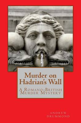 Book cover for Murder on Hadrian's Wall