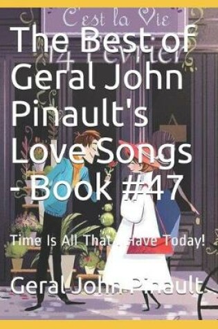 Cover of The Best of Geral John Pinault's Love Songs - Book #47