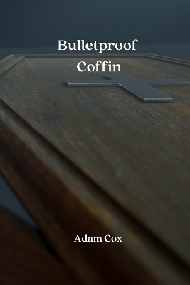 Book cover for Bulletproof Coffin