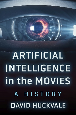Book cover for Artificial Intelligence in the Movies
