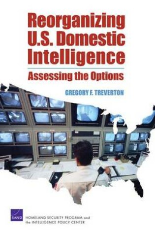 Cover of Reorganizing U.S. Domestic Intelligence