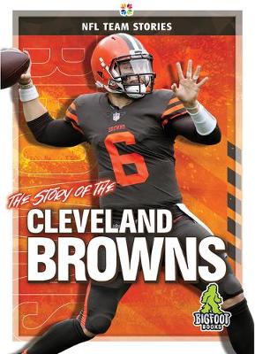 Book cover for The Story of the Cleveland Browns