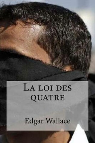 Cover of La loi des quatre