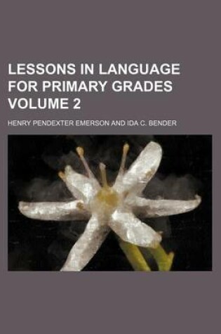 Cover of Lessons in Language for Primary Grades Volume 2