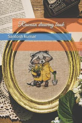 Book cover for Raccoon drawing book