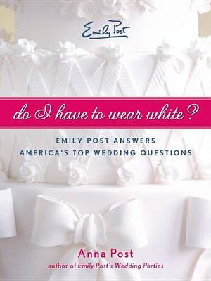 Book cover for Do I Have to Wear White?