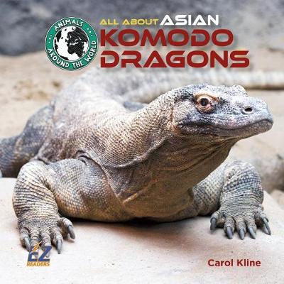 Book cover for All about Asian Komodo Dragons