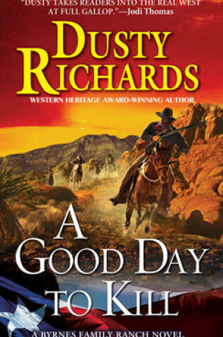 Cover of A Good Day To Kill A Byrnes Family Ranch Western, A