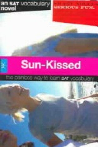 Cover of Sun-Kissed (Smart Novels: Vocabulary)