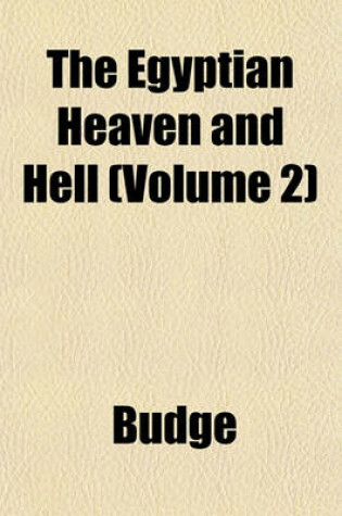 Cover of The Egyptian Heaven and Hell Volume 2