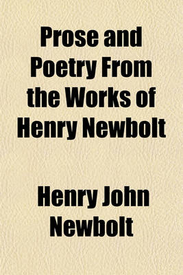 Book cover for Prose and Poetry from the Works of Henry Newbolt