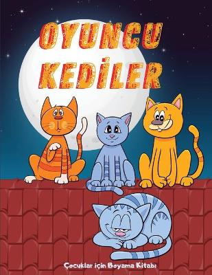 Book cover for Oyuncu Kedİler