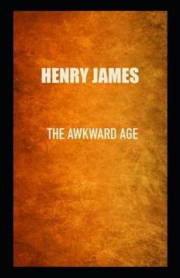 Book cover for The Awkward Age(Illustarted)