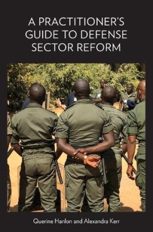 Cover of A Practitioner's Guide to Defense Sector Reform