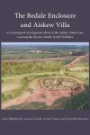 Book cover for The Bedale Enclosure and Aiskew Villa