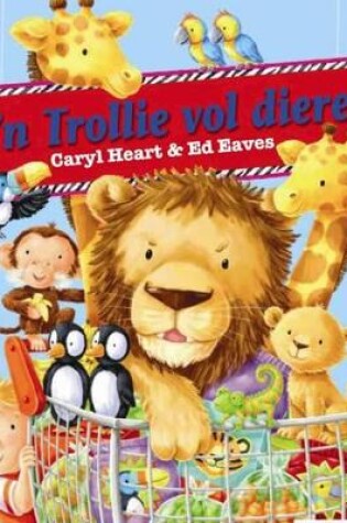 Cover of ’n Trollie vol diere