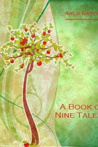 Cover of A Book O' Nine Tales (Illustrated)