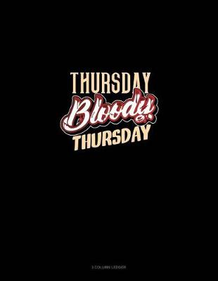 Book cover for Thursday Bloody Thursday