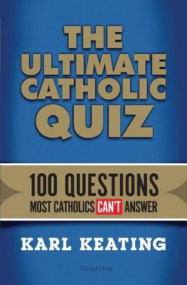 Book cover for The Ultimate Catholic Quiz