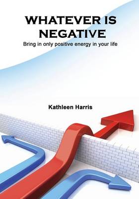 Book cover for Whatever Is Negative