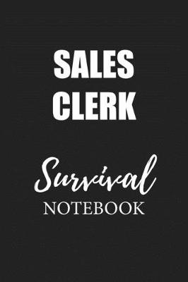 Book cover for Sales Clerk Survival Notebook