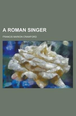 Cover of A Roman Singer