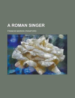 Book cover for A Roman Singer