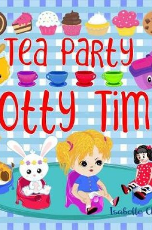 Cover of Tea Party Potty Time
