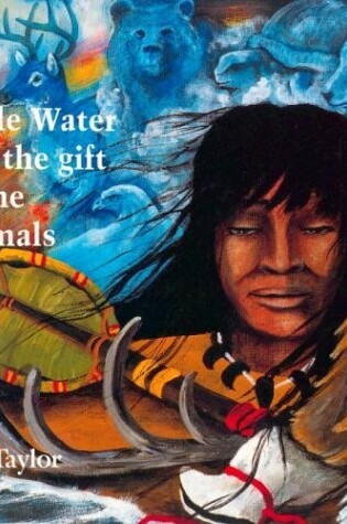 Cover of Little Water and the Gift of Animals