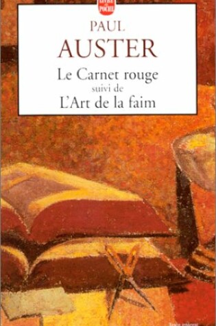 Cover of L Art Et La Faim Suivi de Carnet Rouge