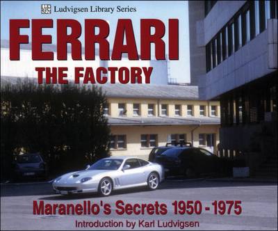 Book cover for Ferrari the Factory