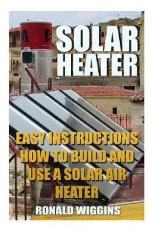 Cover of Solar Heater