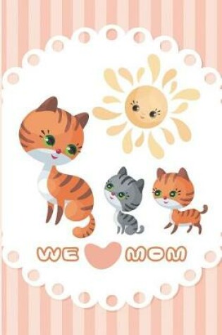 Cover of We Love Mom