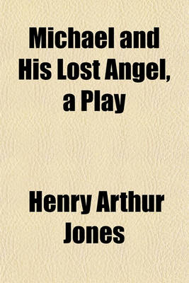 Book cover for Michael and His Lost Angel, a Play