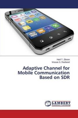 Cover of Adaptive Channel for Mobile Communication Based on Sdr