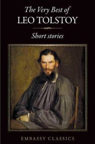 Cover of The Very Best Of Leo Tolstoy -