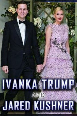Cover of Ivanka Trump and Jared Kushner