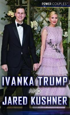 Book cover for Ivanka Trump and Jared Kushner