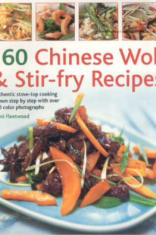 Cover of 160 Chinese Wok and Stir-fry Recipes