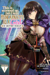 Book cover for This Is Screwed Up, but I Was Reincarnated as a GIRL in Another World! (Manga) Vol. 1