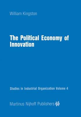 Cover of The Political Economy of Innovation
