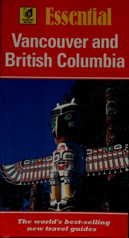 Book cover for Essential Vancouver and British Columbia