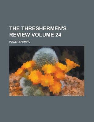 Book cover for The Threshermen's Review Volume 24