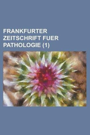 Cover of Frankfurter Zeitschrift Fuer Pathologie (1)