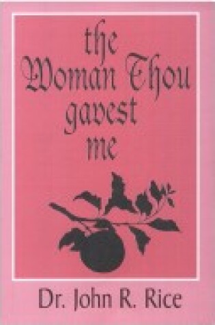 Cover of The Woman Thou Gavest Me