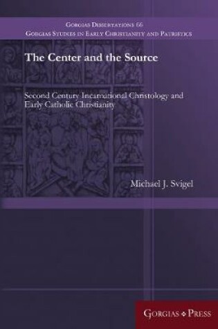 Cover of The Center and the Source