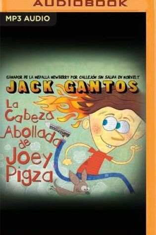 Cover of La Cabeza Abollada de Joey Pigza