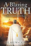 Book cover for A Blazing Truth